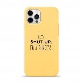 iPhone 12 Pro Max dėklas Pump Silicone Minimalistic "I'm A Princess"